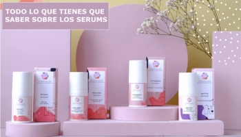  ¿PARA QUÉ SIRVEN LOS SÉRUMS, CÓMO DEBEMOS USARLOS, PARA QUÉ TIPO DE PIEL?